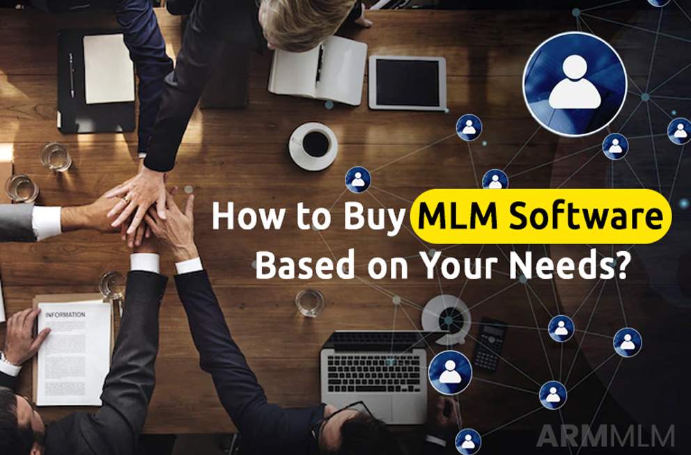 How to Buy an MLM Software? A Tailored Guide