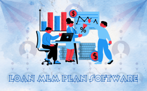 loan mlm plan software