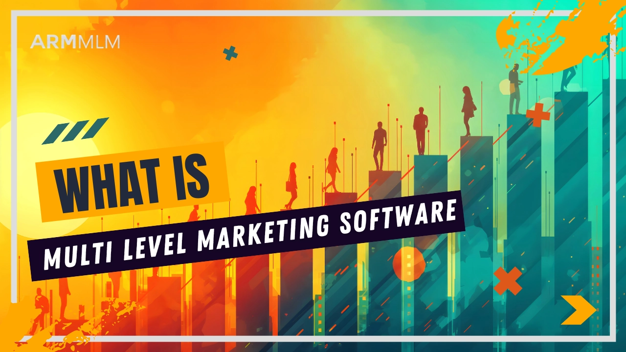 What Is MLM Software? Features, Benefits & How It Works